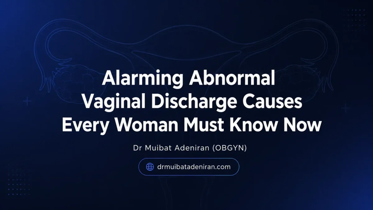 Alarming Abnormal Vaginal Discharge Causes Every Woman Must Know Now