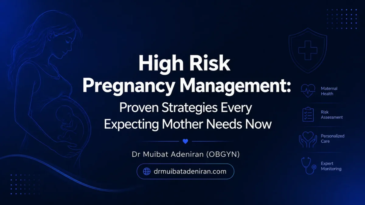 High Risk Pregnancy Management: Proven Strategies Every Expecting Mother Needs Now
